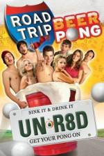 Watch Road Trip: Beer Pong M4ufreemovies