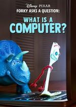 Watch Forky Asks a Question: What Is a Computer? M4ufreemovies