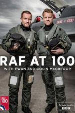 Watch RAF at 100 with Ewan and Colin McGregor M4ufreemovies