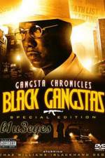 Watch Black Gangster The Life Story Of Chaz Williams M4ufreemovies