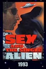 Watch Sex and the Single Alien M4ufreemovies