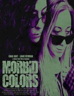 Watch Morbid Colors M4ufreemovies