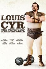 Watch Louis Cyr M4ufreemovies