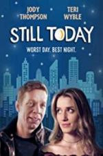 Watch Still Today M4ufreemovies