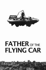 Watch Father of the Flying Car M4ufreemovies
