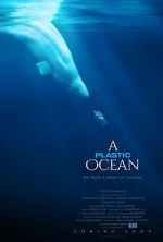 Watch A Plastic Ocean M4ufreemovies