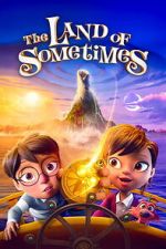 Watch The Land of Sometimes M4ufreemovies