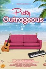 Watch Pretty Outrageous M4ufreemovies