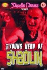Watch New Young Hero of Shaolin M4ufreemovies