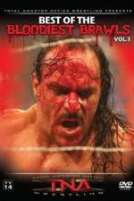 Watch TNA Wrestling: The Best of the Bloodiest Brawls Volume 1 M4ufreemovies