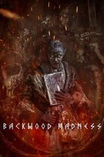 Watch Backwood Madness M4ufreemovies