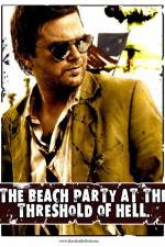 Watch The Beach Party at the Threshold of Hell M4ufreemovies