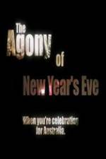 Watch The Agony of New Years Eve M4ufreemovies