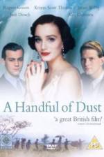 Watch A Handful of Dust M4ufreemovies