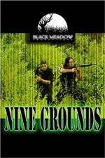 Watch Nine Grounds M4ufreemovies