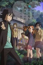 Watch Anohana: The Flower We Saw That Day - Letter to Menma M4ufreemovies