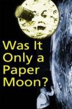 Watch Was it Only a Paper Moon? M4ufreemovies