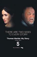 Watch Thomas Markle: My Story M4ufreemovies