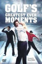 Watch Golfs Greatest Ever Moments Vol 1 M4ufreemovies