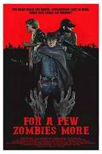 Watch For a Few Zombies More M4ufreemovies