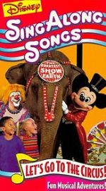 Watch Disney Sing-Along Songs: Let\'s Go to the Circus! M4ufreemovies