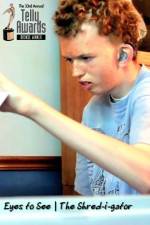 Watch Eyes to See The Shred-i-gator M4ufreemovies