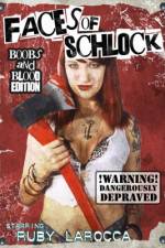Watch Faces of Schlock M4ufreemovies
