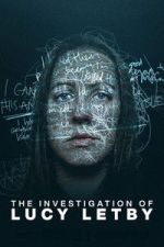 Watch The Investigation of Lucy Letby M4ufreemovies