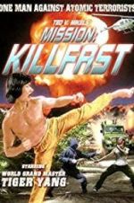 Watch Mission: Killfast M4ufreemovies