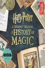 Watch Harry Potter: A History of Magic M4ufreemovies