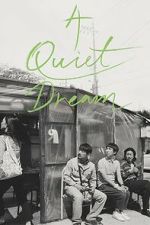 Watch A Quiet Dream M4ufreemovies