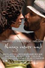 Watch Things Never Said M4ufreemovies