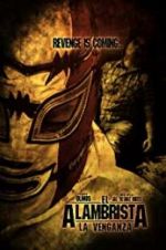 Watch El Alambrista: La Venganza M4ufreemovies