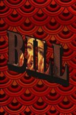 Watch Bill M4ufreemovies