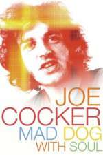 Watch Joe Cocker: Mad Dog with Soul M4ufreemovies