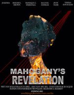 Watch Mahogany\'s Revelation (Short 2021) M4ufreemovies