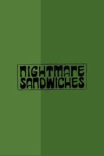 Watch Nightmare Sandwiches M4ufreemovies