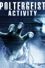 Watch Poltergeist Activity M4ufreemovies