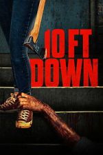 Watch 10 Ft Down M4ufreemovies