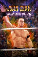 Watch John Cena: Champion of the Ring M4ufreemovies