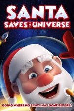 Watch Santa Saves the Universe M4ufreemovies