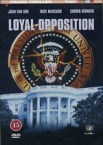 Watch Loyal Opposition M4ufreemovies