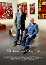 Watch The Pilgrimage of Gilbert and George M4ufreemovies