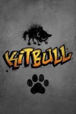 Watch Kitbull M4ufreemovies