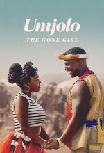 Watch Umjolo: The Gone Girl M4ufreemovies