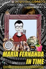 Watch Maria Fernanda in time (Short 2015) M4ufreemovies