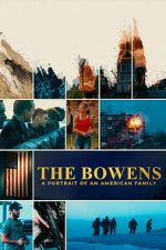 Watch The Bowens: A Portrait of an American Family M4ufreemovies