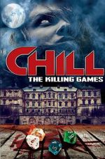 Watch Chill: The Killing Games M4ufreemovies