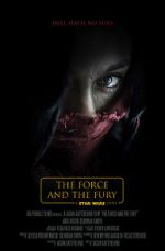 Watch Star Wars: The Force and the Fury (Short 2017) M4ufreemovies