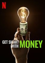 Watch Get Smart with Money M4ufreemovies
